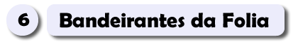 6 – Bandeirantes da Folia.fw
