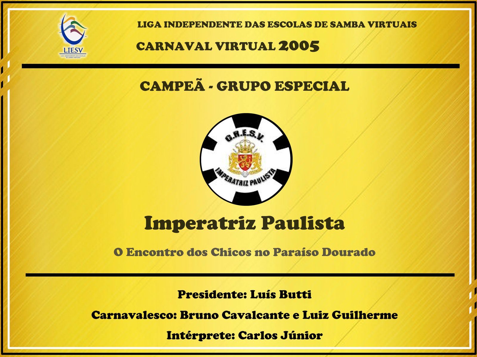 Tradição de Pilares - Campeão do Carnaval Virtual 2003 - LIESV - Grupo Especial